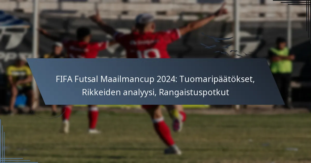 FIFA Futsal Maailmancup 2024: Tuomaripäätökset, Rikkeiden analyysi, Rangaistuspotkut