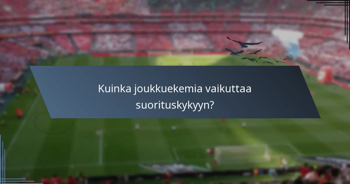 Kuinka joukkuekemia vaikuttaa suorituskykyyn?